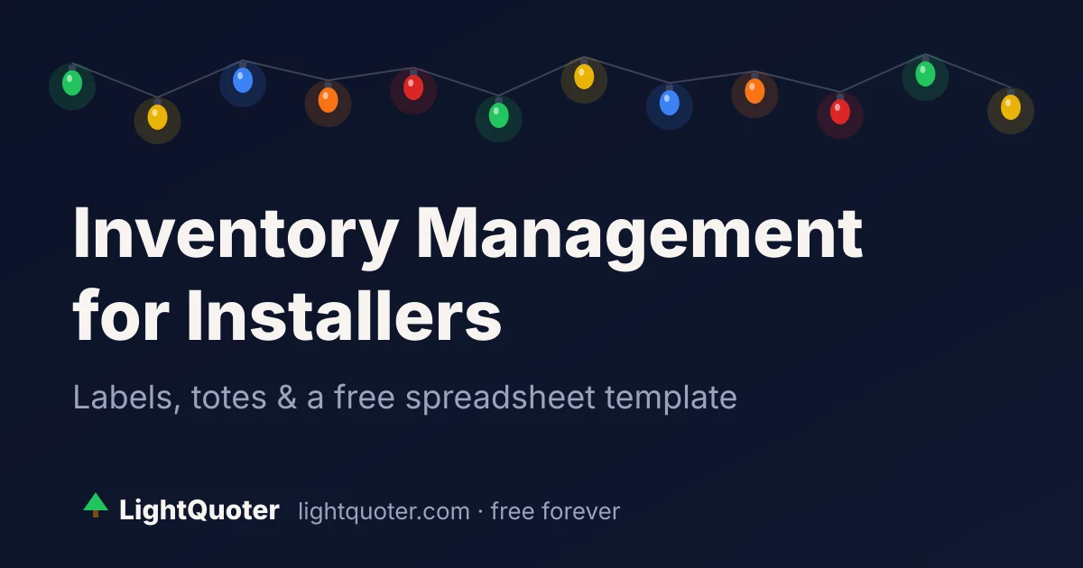 Christmas light inventory management system — labeled totes and a tracking spreadsheet for installers