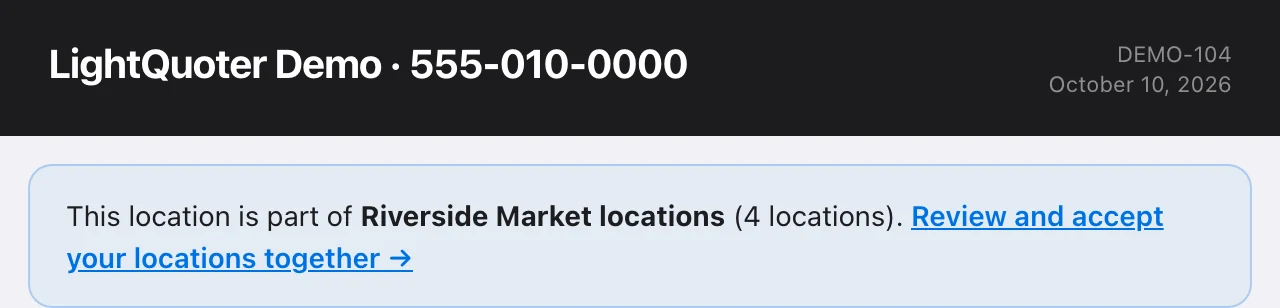 A banner on a location’s page: This location is part of Riverside Market locations. Review and accept your locations together