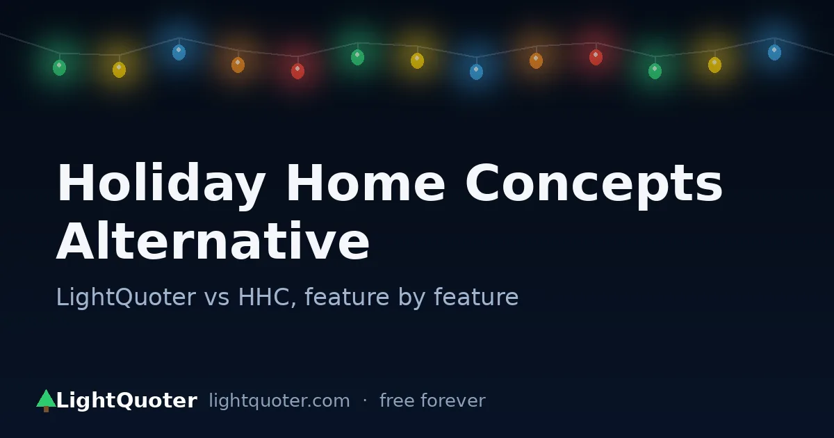 LightQuoter vs Holiday Home Concepts — all-in-one platform compared as a Holiday Home Concepts alternative