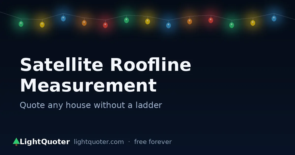 Satellite roofline measurement — tracing a roofline on satellite imagery to get pitch-adjusted linear footage in LightQuoter