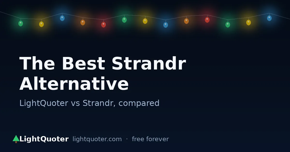 LightQuoter vs Strandr — satellite measurement, quoting, and payments compared as a Strandr alternative for christmas light installers
